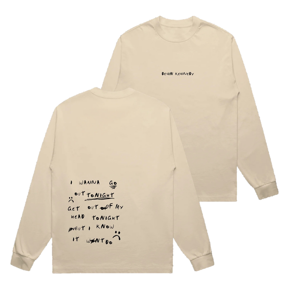 I Wanna Go Out Long Sleeve