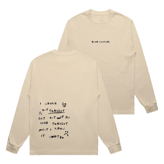 I Wanna Go Out Long Sleeve
